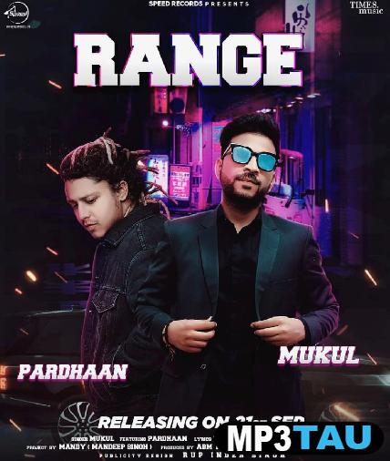 Range-Ft-Mukul Pardhaan mp3 song lyrics